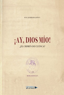 ¡Ay, Dios mío! ¿El crimen de Cuenca?