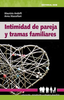 Intimidad de pareja y tramas familiares 