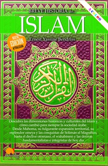 Breve historia del islam. Nueva edición ampliada y a color