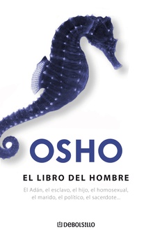 El libro del hombre (Fundamentos para una nueva humanidad)