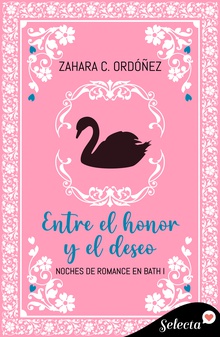 Entre el honor y el deseo (Noches de romance en Bath 1)