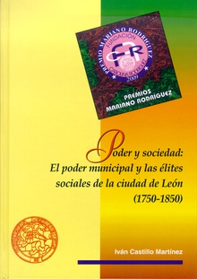 Poder y sociedad: El poder municipal y las élites sociales de la ciudad de León (1750-1850)