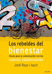 Los rebeldes del bienestar