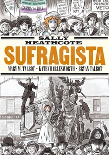 Sally Heathcote. Sufragista