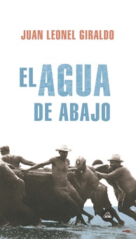 El agua de abajo