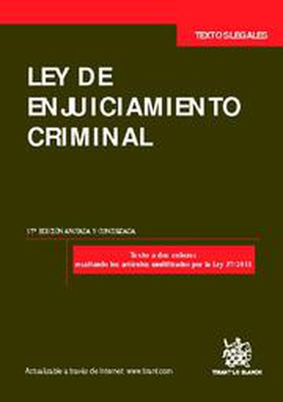 Ley de enjuiciamiento criminal 17ª Ed. 2011