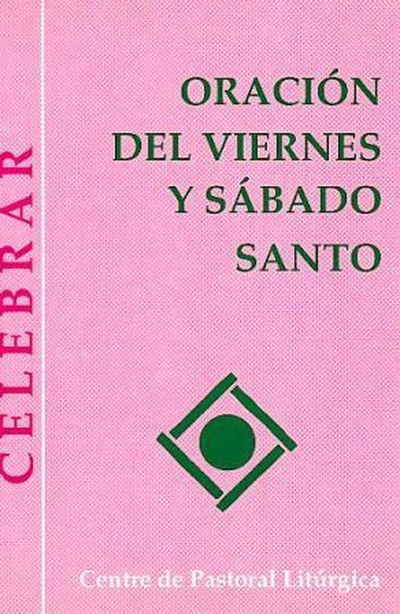 Oración del Viernes y Sábado Santo