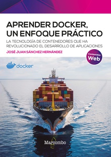 Aprender Docker, un enfoque práctico