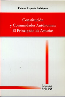 Constitución y Comunidades Autónomas: El Principado de Asturias