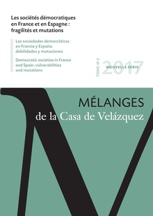 Les sociétés démocratiques en France et en Espagne : fragilités et mutations