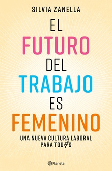 El futuro del trabajo es femenino