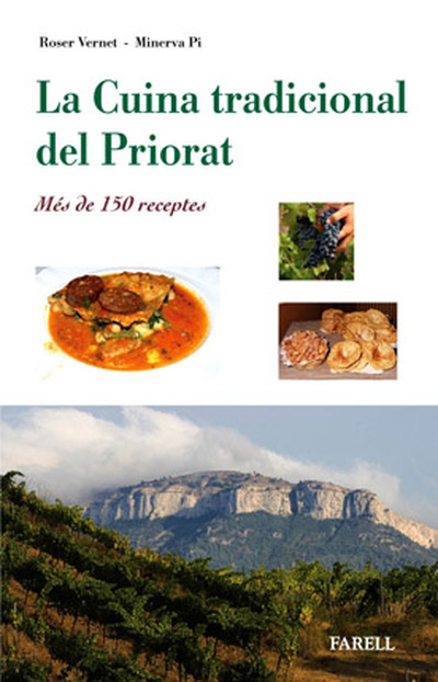 _La Cuina tradicional del Priorat. Mes de 150 receptes