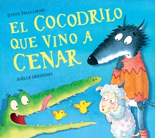 El cocodrilo que vino a cenar (La ovejita que vino a cenar)