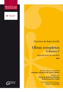 Francisco de Rojas Zorrilla. Obras completas Vol. V. 2ª parte de comedias