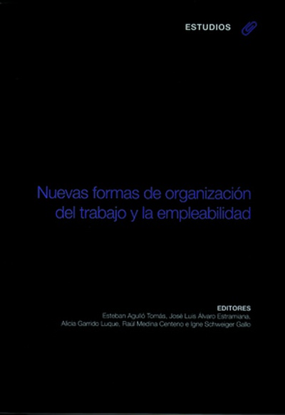 Nuevas formas de organización del traBCjo y la empleabilidad