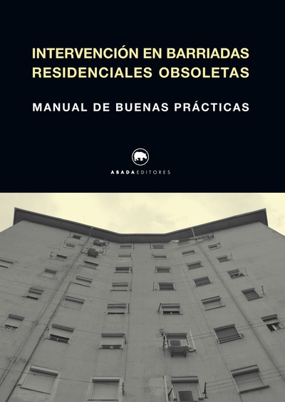 Intervención en Barriadas residenciales obsoletas