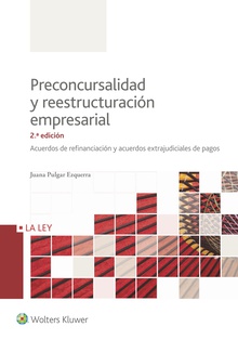 Preconcursalidad y reestructuración empresarial (2.ª Edición)