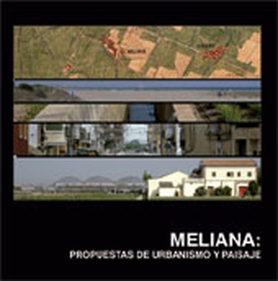 MELIANA: PROPUESTAS DE URBANISMO Y PAISAJE