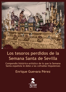 los tesoros perdidos de la Semana Santa de Sevilla