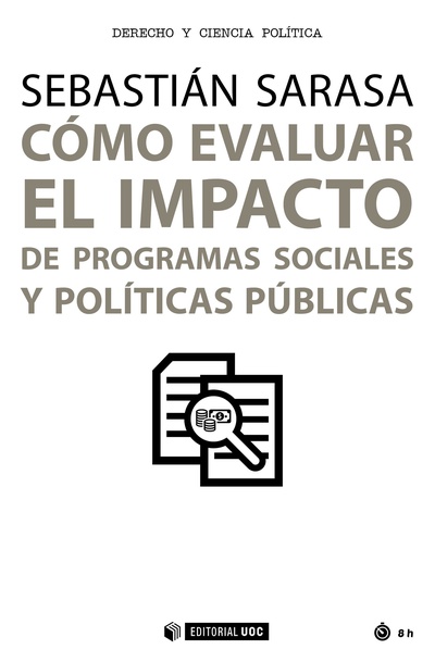 Cómo evaluar el impacto de programas sociales y políticas públicas
