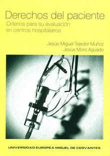 Derechos del paciente. Criterios para su evaluación en centros hospitalarios