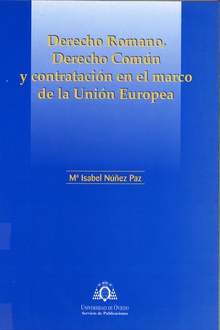 Derecho romano, derecho común y contratación en el marco de la Unión Europea