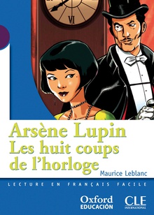 Arsène Lupin, les huit coups de l'horloge (Mise En Scène)