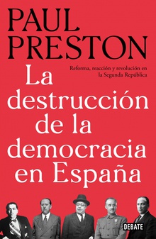La destrucción de la democracia en España