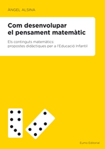 Com desenvolupar el pensament matemàtic - nova edició