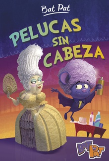 Bat Pat 5 - Pelucas sin cabeza