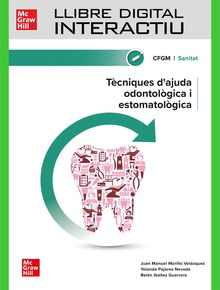 Llibre digital interactiu. Tecniques dajuda odontologica i estomatologica