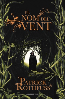 El nom del vent (Crònica de l'assassí de reis 1)