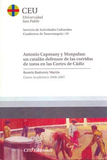 Antonio Capmany y Monpalau: un catalán defensor de las corridas de toros en las Cortes de Cádiz