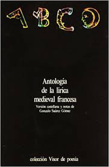 Antología de la lírica medieval francesa