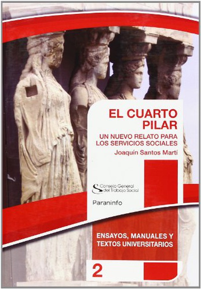 EL CUARTO PILAR. Colección CGTS / Paraninfo