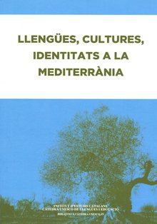 Llengües, cultures, identitats a la Mediterrània