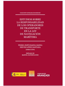Estudios sobre la responsabilidad de los operadores de transporte en la Ley de Navegación Marítima (Papel + e-book)