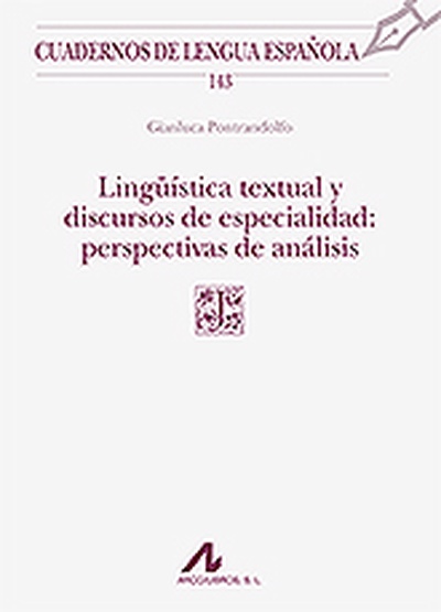 Lingüística textual y discursos de especialidad: perspectivas de análisis