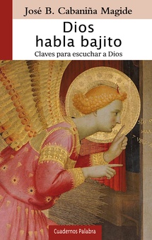 Dios habla bajito