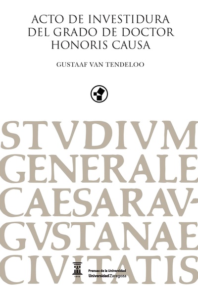 Acto de investidura del grado de doctor honoris causa Gustaaf Van Tendeloo