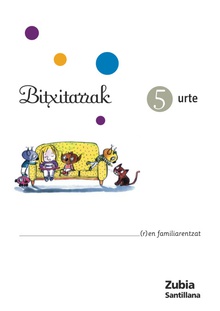 BITXITARRAK 5 URTE LEHEN HIRUHILEKOA