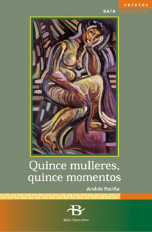 Quince mulleres, quince momentos