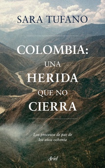 Colombia, una herida que no cierra