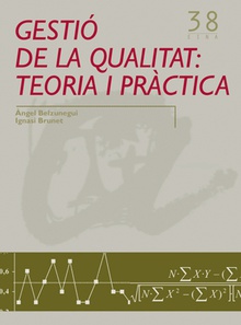 Gestió de la qualitat: teoria i pràctica