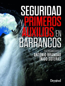 Seguridad y primeros auxilios en barrancos