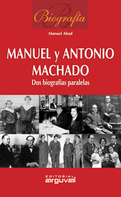 Biografía Manuel y Antonio Machado
