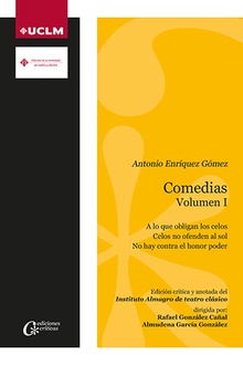Comedias. Vol I. Antonio Enríquez Gómez