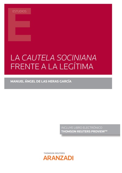 La cautela Sociniana frente a la legítima (Papel + e-book)