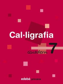 QUADERN 7 CAL·LIGRAFÍA
