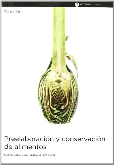 Preelaboración y conservación de alimentos